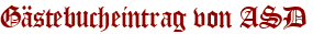 Gästebucheintrag von ASD