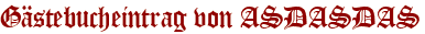 Gästebucheintrag von ASDASDAS