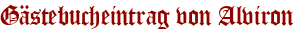 Gästebucheintrag von Alviron
