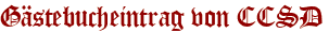 Gästebucheintrag von CCSD
