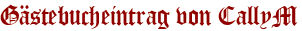 Gästebucheintrag von CallyM