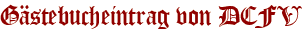 Gästebucheintrag von DCFV