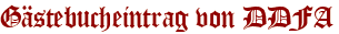 Gästebucheintrag von DDFA
