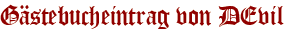 Gästebucheintrag von DEvil