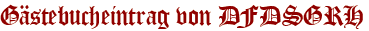 Gästebucheintrag von DFDSGRH