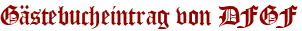 Gästebucheintrag von DFGF