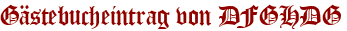 Gästebucheintrag von DFGHDG