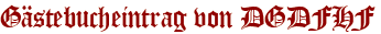 Gästebucheintrag von DGDFHF