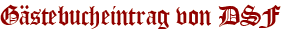 Gästebucheintrag von DSF