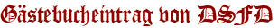 Gästebucheintrag von DSFD
