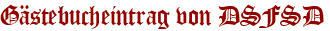 Gästebucheintrag von DSFSD