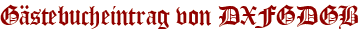 Gästebucheintrag von DXFGDGB