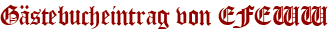 Gästebucheintrag von EFEWW