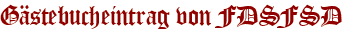 Gästebucheintrag von FDSFSD
