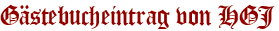 Gästebucheintrag von HGJ