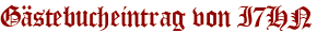 Gästebucheintrag von I7HN