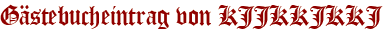 Gästebucheintrag von KJJKKJKKJ