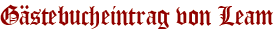 Gästebucheintrag von Leam