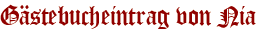 Gästebucheintrag von Nia
