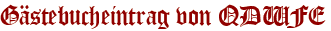Gästebucheintrag von QDWFE