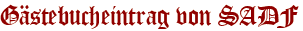 Gästebucheintrag von SADF