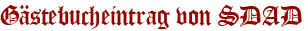 Gästebucheintrag von SDAD