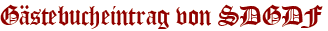 Gästebucheintrag von SDGDF