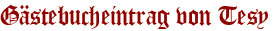 Gästebucheintrag von Tesy
