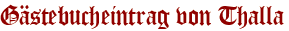 Gästebucheintrag von Thalla
