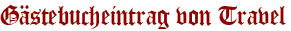 Gästebucheintrag von Travel