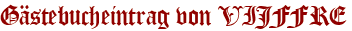Gästebucheintrag von VIJFFRE