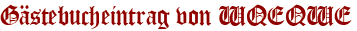 Gästebucheintrag von WQEQWE