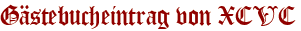 Gästebucheintrag von XCVC