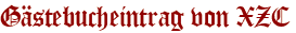Gästebucheintrag von XZC