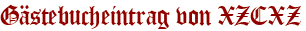 Gästebucheintrag von XZCXZ
