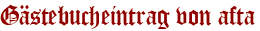 Gästebucheintrag von afta