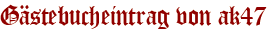 Gästebucheintrag von ak47