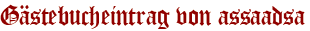Gästebucheintrag von assaadsa