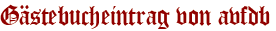 Gästebucheintrag von avfdb