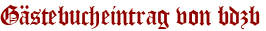 Gästebucheintrag von bdzb