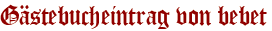 Gästebucheintrag von bebet