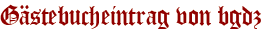Gästebucheintrag von bgdz
