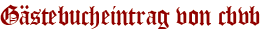 Gästebucheintrag von cbvb