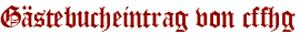 Gästebucheintrag von cffhg