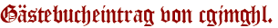 Gästebucheintrag von cgjmghl.