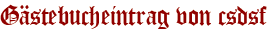 Gästebucheintrag von csdsf