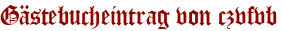 Gästebucheintrag von czvfvb