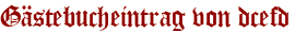 Gästebucheintrag von dcefd