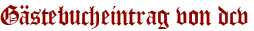 Gästebucheintrag von dcv