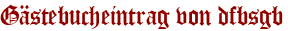 Gästebucheintrag von dfbsgb